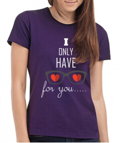 I Have Only For You